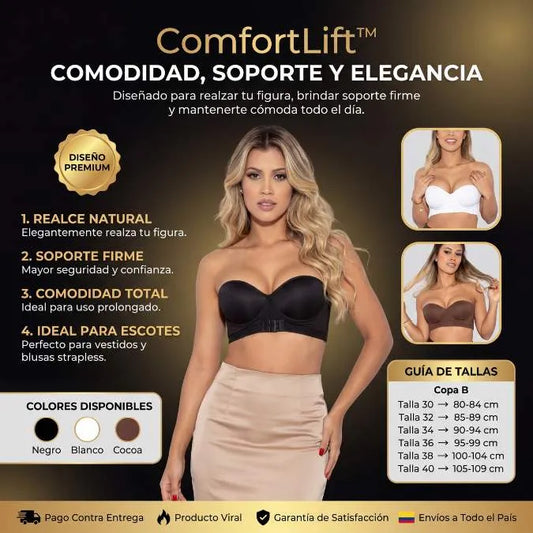 ComfortLift™ - Diseñado para realzar tu figura, brindar soporte firme y mantenerte cómoda durante todo el día.